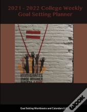 2021-2022 College Weekly Goal Setting Planner