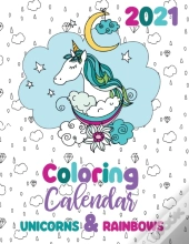 2021 Coloring Calendar Unicorns & Rainbows