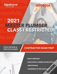 2021 Georgia Master Plumber Class I Restricted Contractor Exam Prep