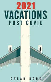 2021 Vacations Post-Covid
