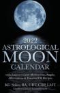 2022 Astrological Moon Calendar With Meditations & Essential Oils +Recipes To Use - Preview
