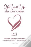 2022 Get Loved Up Planner (White)