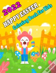 2022 Happy Easter Coloring Book For Kids