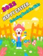 2022 Happy Easter Coloring Book For Kids - Preview