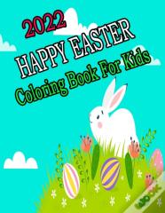 2022 Happy Easter Coloring Book For Kids