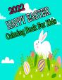 2022 Happy Easter Coloring Book For Kids - Preview