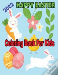 2022 Happy Easter Coloring Book For Kids