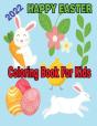 2022 Happy Easter Coloring Book For Kids - Preview