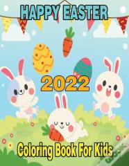 2022 Happy Easter Coloring Book For Kids