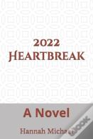 2022 Heartbreak