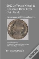 2022 Jefferson Nickel And Roosevelt Dime Error Coin Guide