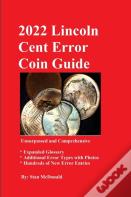 2022 Lincoln Cent Error Coin Guide