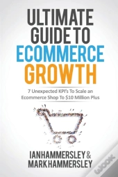 2022 Ultimate Guide To E-Commerce Growth