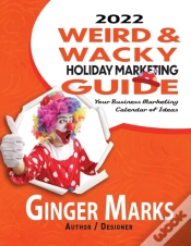 Capa do artigo 2022 Weird & Wacky Holiday Marketing Guide