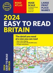 2024 Philip'S Easy To Read Britain Road Atlas
