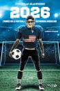 2026, L'Année Où Le Football Deviendra Américain - Preview