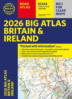 2026 Philip'S Big Road Atlas Of Britain & Ireland