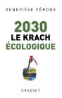 2030, Le Krach Écologique - Preview