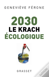 2030, Le Krach Écologique