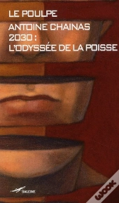2030, L'Odyssée De La Poisse