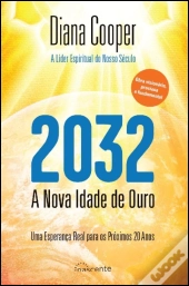 2032: A Nova Idade de Ouro