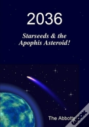 Capa do artigo 2036 - Starseeds & The Apophis Asteroid!