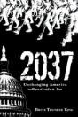 2037: Unchanging America-Revolution 2 - Preview