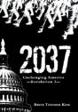 2037: Unchanging America-Revolution 2 - Preview