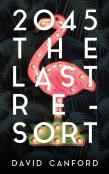 2045 The Last Resort