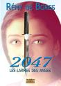 2047, Les Larmes Des Anges - Preview