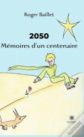 2050 Memoires D'Un Centenaire