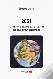 2051 - C Est Sur La Cendre Que Poussent Les Plus Beaux Cyclamens