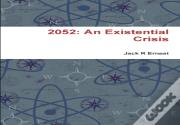 2052: An Existential Crisis