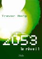 2053, Le Réveil - Preview