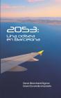 2053. Una Odisea En Barcelona - Preview