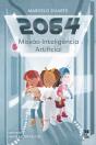 2064: Missão Inteligência Artificial  - Preview