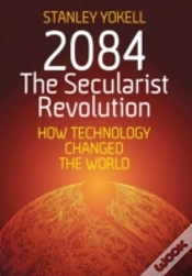 Capa do artigo 2084 The Secularist Revolution: How Tech
