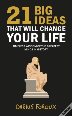 Capa do artigo 21 Big Ideas That Will Change Your Life