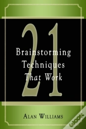 Capa do artigo 21 Brainstorming Techniques That Work