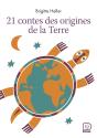 21 Contes Des Origines De La Terre - Preview