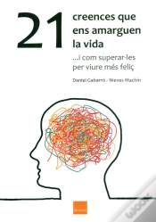 Capa do artigo 21 Creences Que Ens Amarguen La Vida