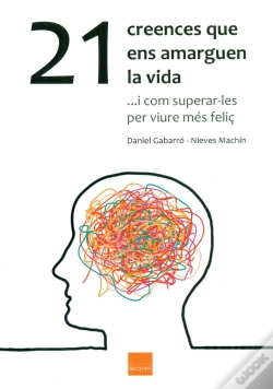 Capa do artigo 21 Creences Que Ens Amarguen La Vida