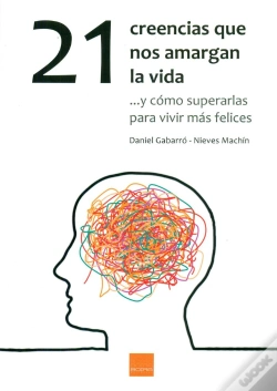 Capa do artigo 21 Creencias Que Nos Amargan La Vida