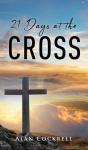 21 Days At The Cross - Preview
