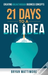 21 Days To A Big Idea!