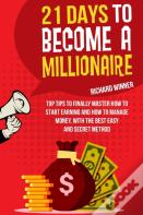 21 Days To Become A Millionare