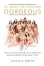 21 Days To Feeling Gorgeous - Preview