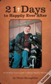 21 Days To Happily Ever After: A Christi