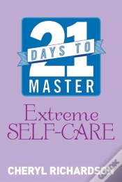 Capa do artigo 21 Days To Master Extreme Self-Care