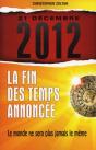 21 Decembre 2012 La Fin Des Temps Annoncee - Preview